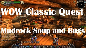 Mudrock Soup and Bugs WOW Classic Quest