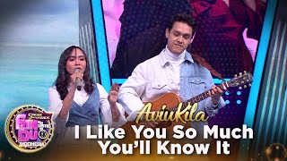 AVIWKILA - I LIKE YOU SO MUCH YOU'LL KNOW IT FANTASTIC DUO MNCTV