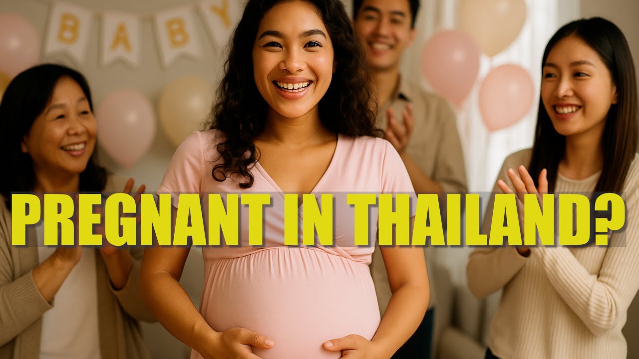 What Happens If You Get a Woman Pregnant in Thailand? | Laws, Consequences & Real Stories