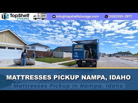 Mattresses Pickup in Nampa, Idaho