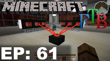 FTB Minecraft EP61 - Finally Building An Assembly Table
