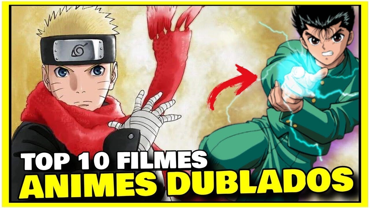 7 Filmes de Animes Dublados para assistir - Top lista Melhores Anime em  filme dublado em português 