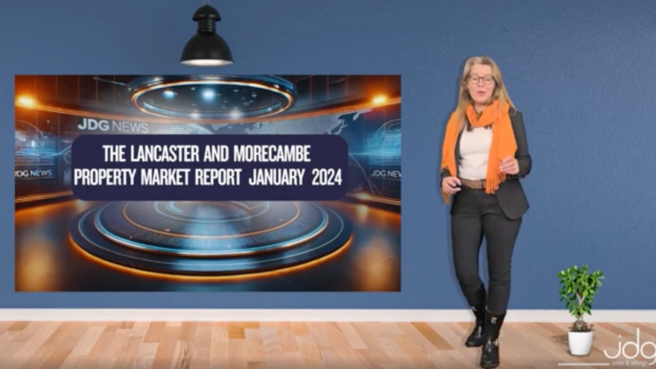 The Lancaster and Morecambe Property Market Update |  January 2025