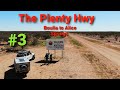 The Plenty Hwy Northern Territory. #3  Boulia to Alice Springs.  A taste of the Outback
