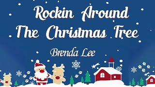 Rockin' Around The Christmas Tree Lyrics - Brenda Lee -  Lyric Best Song