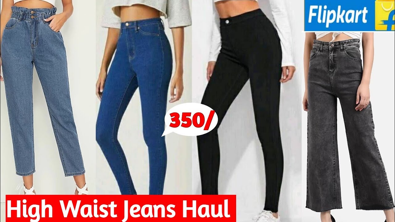 High Waist Jeans Haul | Flipkart Jeans Haul Under र500/- | Flipkart ...