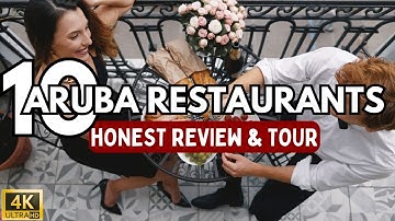 Top 10 Best Restaurants In Aruba (The Ultimate Aruba Food Guide $ Budget) 2024