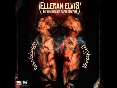 Elleran Elvis - Bir Eroinmanın Hayat Hikayesi (YENİ)