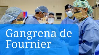 Gangrena de Fournier. Fotos e información sobre las causas y tratamientos