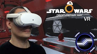 Star Wars Droid Repair Bay (PICO 4 - V.D or Streaming Assistant?)