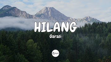 Garasi – Hilang (Lirik)