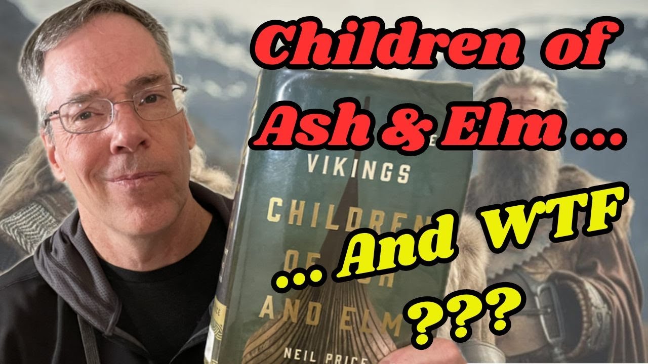A Review of Children of Ash and Elm...And WTF???