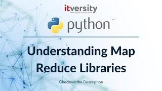 Mastering Python - Understanding Map Reduce Libraries - 04 Projecting Data using map