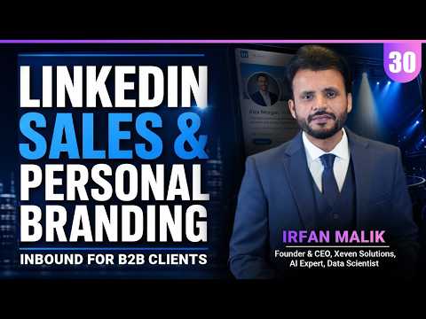 LinkedIn Sales & Personal Branding (Inbound for B2B Clients)