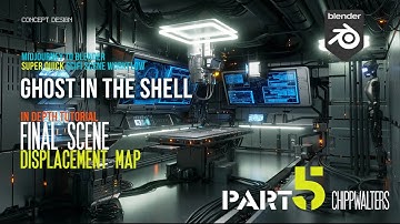 Part 5: Mapping the Scene: Ghost In The Shell 3D Concept Laboratory in Blender