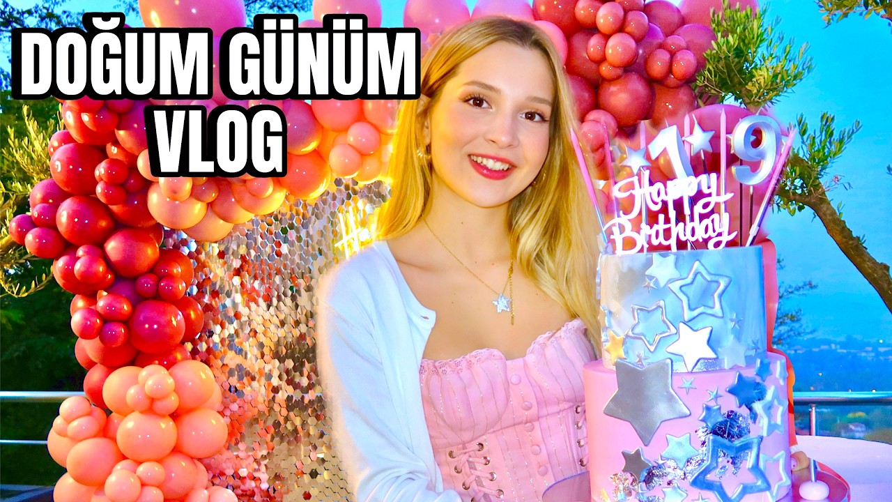 Doğum Günü Vlog. Ecrin Su Çoban