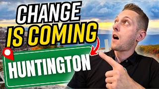 5 HUGE Changes Coming to HUNTINGTON West Virginia! [Don't Miss Out!]