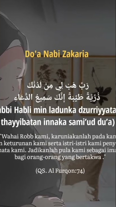 DOA MEMINTA KETURUNAN YANG SHOLEH SHOLEHA