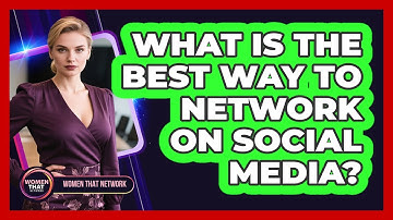 What Is The Best Way To Network On Social Media?