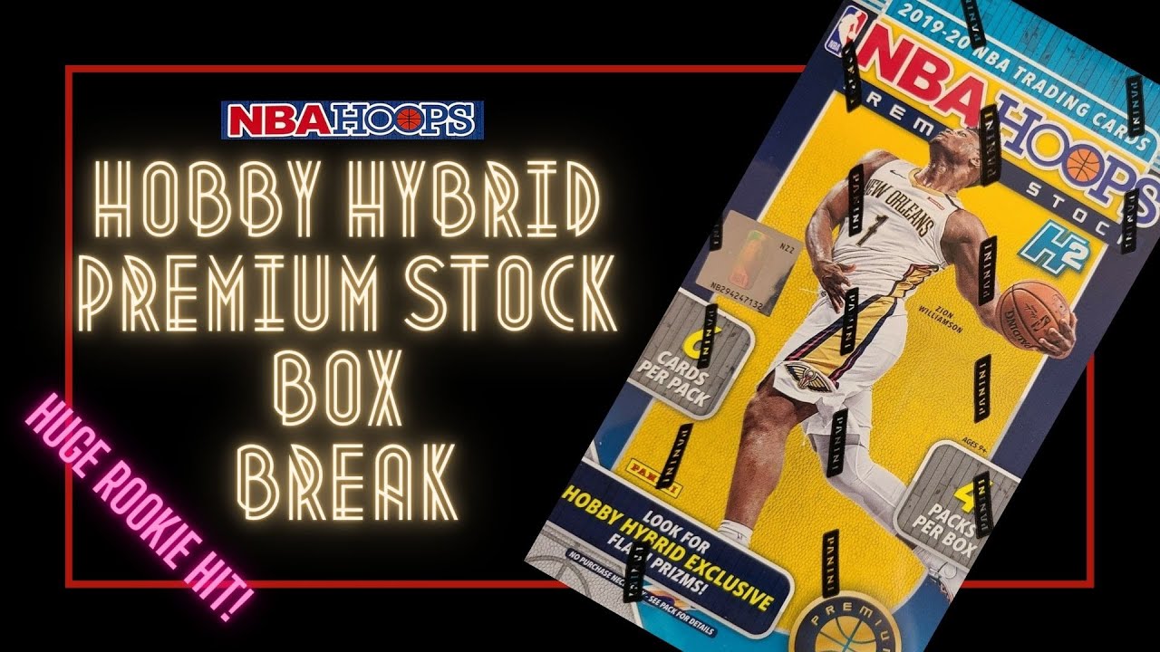 2019-20 NBA Hoops Premium Stock Hobby Hybrid box opening