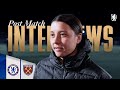 EMMA HAYES &amp; SAM KERR react post-match | Chelsea Women 2-0 West Ham Women | WSL 2023/24