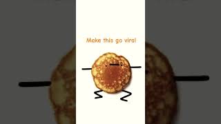 Ima a pancake ima pancake do - do - do - do-