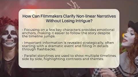 How Can Filmmakers Clarify Non-linear Narratives Without Losing Intrigue? - The Drama Reel