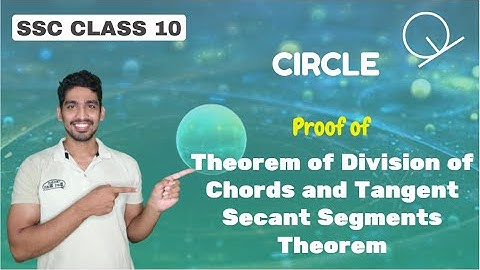 Proof of Theorem of Division of Chords | Proof of Tangent Secant Segments Theorem | Circle