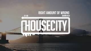 Gianni Blu  - Right Amount of Wrong Resimi