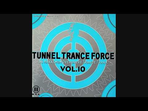 Tunnel Trance Force Vol 10 