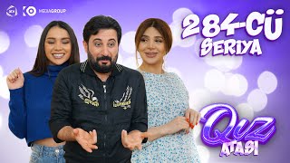 Qız atası | 284-cü seriya — Balamın Balası