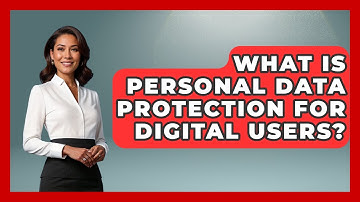 What Is Personal Data Protection For Digital Users? - Real Life Curriculum