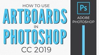 How to use Artboards in Adobe Photoshop CC