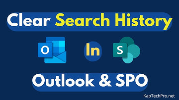 How Clear Search History in Sharepoint Online and Outlook