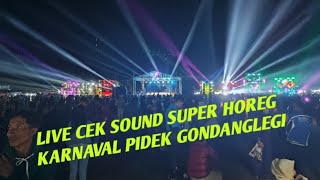  Cek Sound Super Horeg Karnaval Pidek Gondanglegi