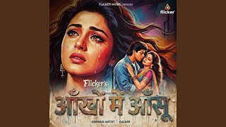 Aankhon Mein Aansoo