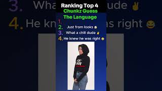 Ranking Chunkz Guess The Language Moments
