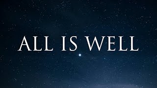 ALL IS WELL | Carrie Underwood & Michael W Smith | Wayne Kirkpatrick