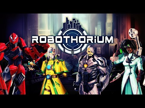 ROBOTHORIUM ? Стрим прохождение #1