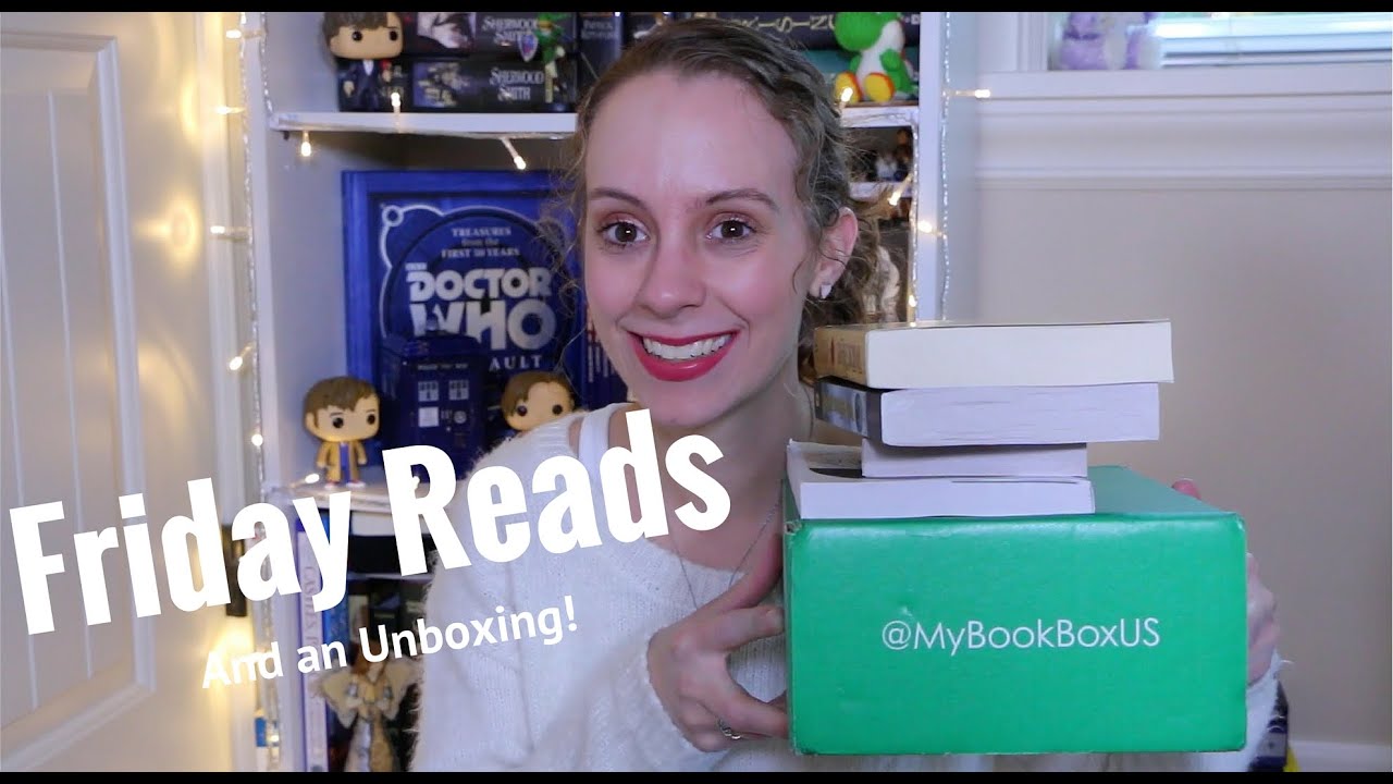 A Very Late Friday Reads & My Book Box Unboxing | 4/29/16