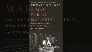 Man for All Markets: From Las Vegas to Wall Street, How I Beat the Dealer and the Market