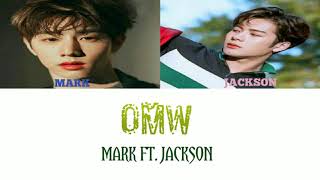MARK - OMW FEAT. JACKSON (COLOUR CODED LYRICS) HAN/ROM/ENG