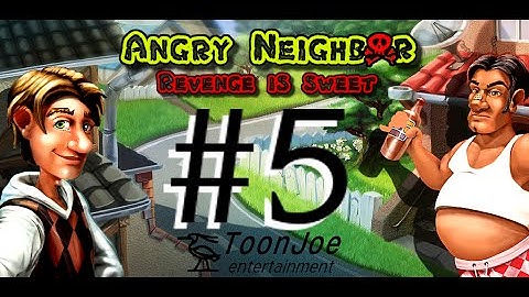 Angry Neighbor - Reloaded (Android Gameplay) Level Five by ToonJoe