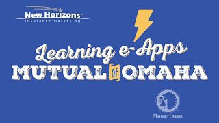 Learning e-Apps: Mutual of Omaha Medicare Supplement