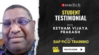 SAP FICO Student Testimonial with Ketham Vijaya Prakash @zarantechdotcom