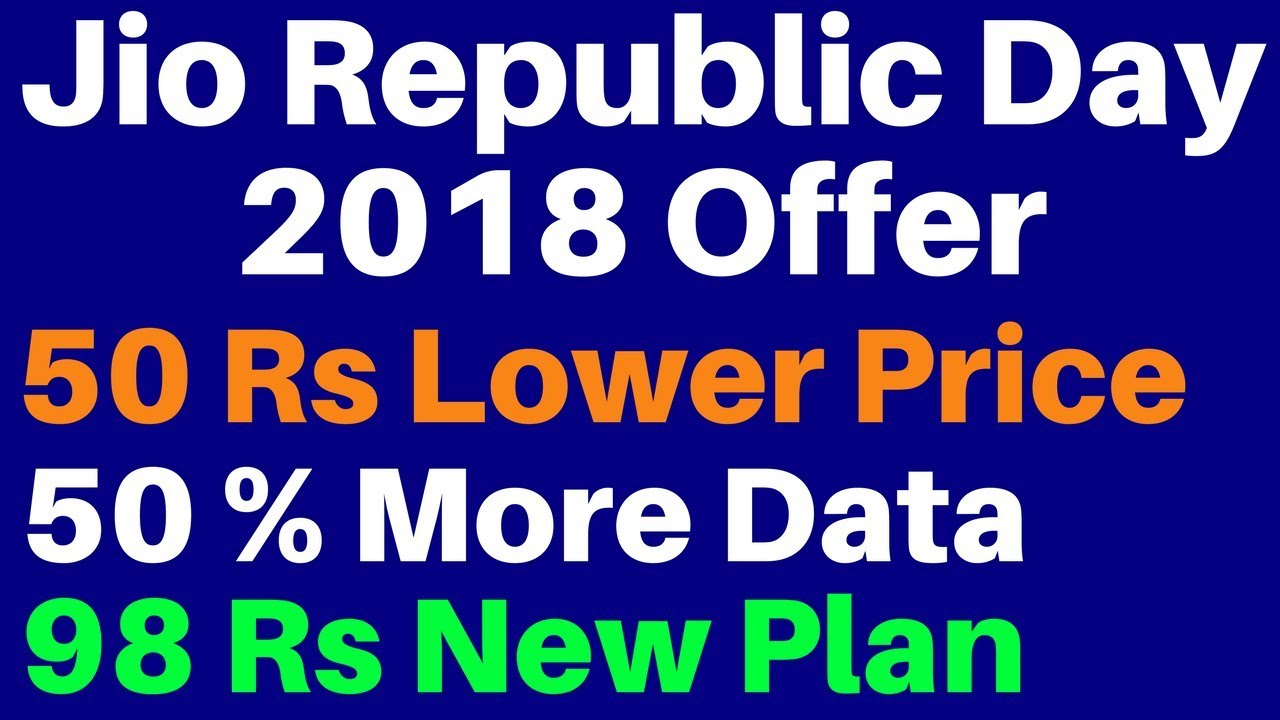 Reliance Jio Republic Day 2018 Offer | Get 50% More 4G Mobile Data And More