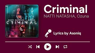 Natti Natasha, Ozuna - Criminal (Letra/) \