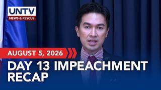RECAP: The Senate impeachment court gives recap on Day 13 of impeachment trial | August 5, 2026 RECAP: The Senate impeachment court gives recap on Day 13 of impeachment trial | August 5, 2026
