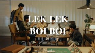 Lek Lek Boi Boi - GUNGUN (Ost. I'm Tee, Me Too) lyrics Romanized