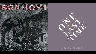 You Give Love One Last Name - Ariana Grande vs. Bon Jovi (Mashup)